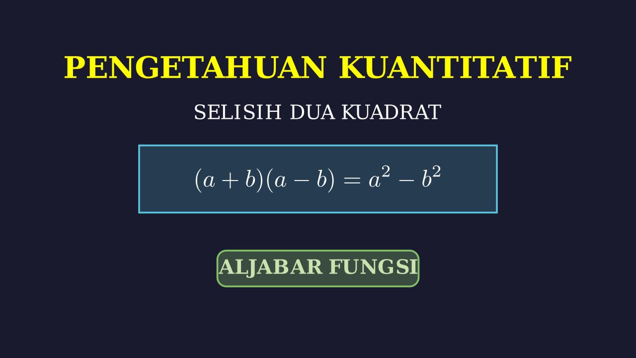 Rumus Selisih Kuadrat