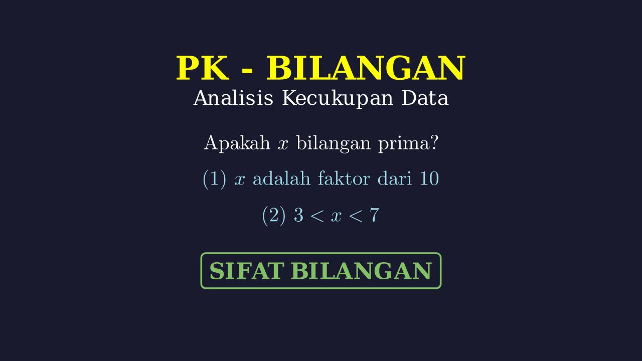 Analisis Kecukupan Data: Sifat Bilangan
