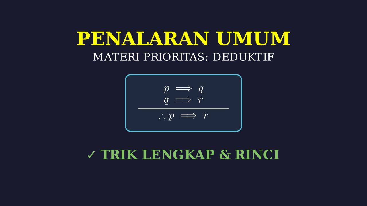 Materi Prioritas Penalaran Umum (PU)