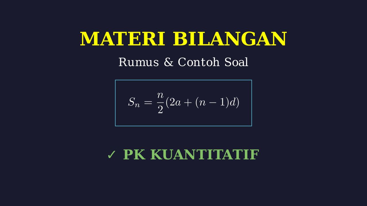 Rumus Bilangan & Contoh Soal