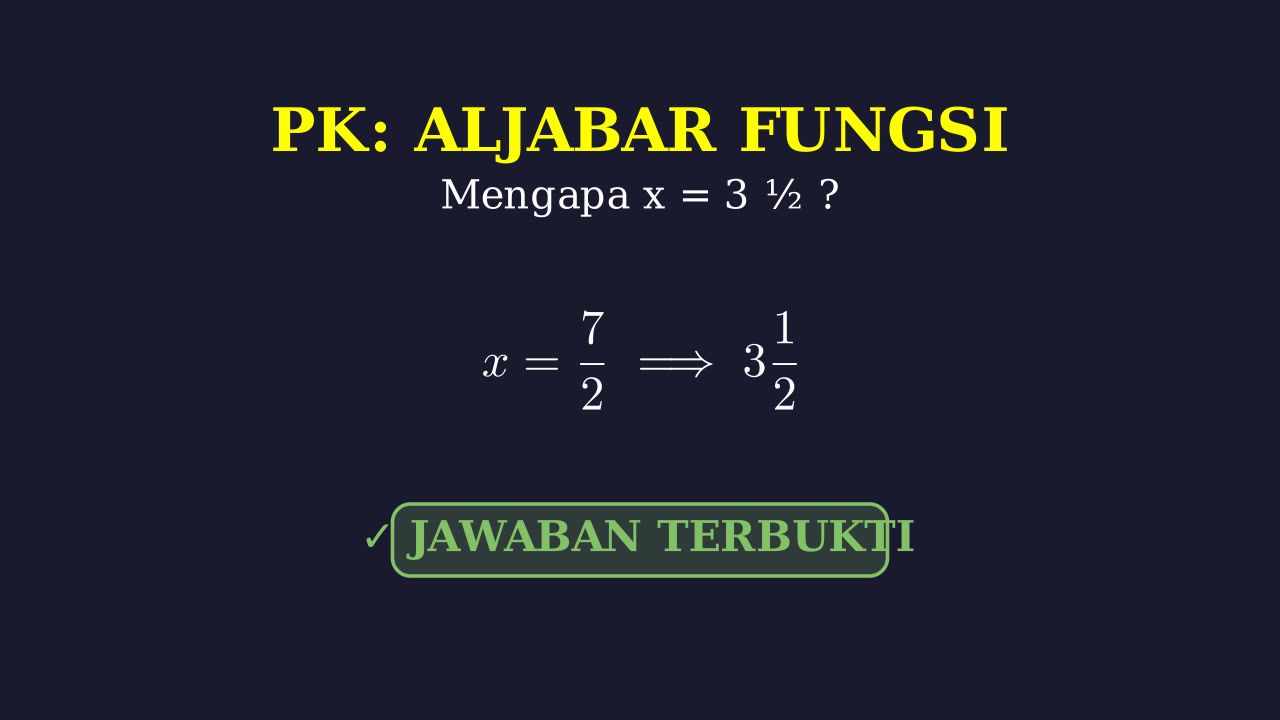 Penjelasan Nilai x: Hasil 3 1/2