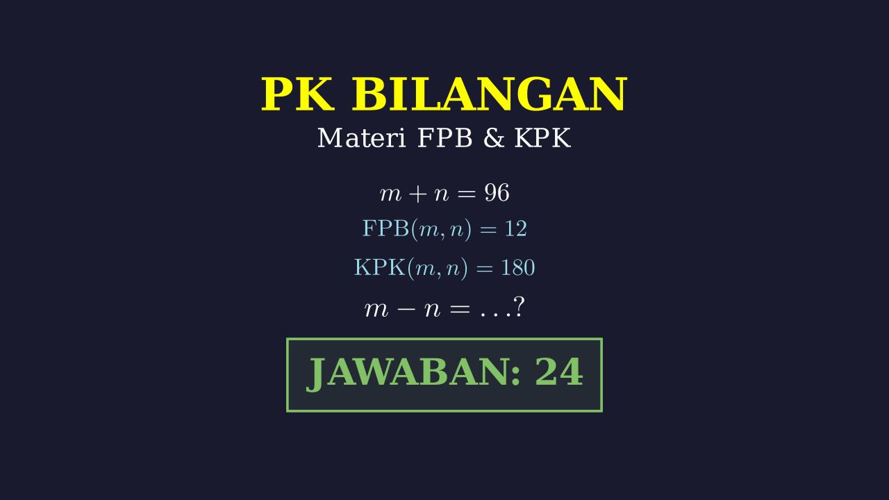 Mencari Selisih Bilangan: FPB dan KPK