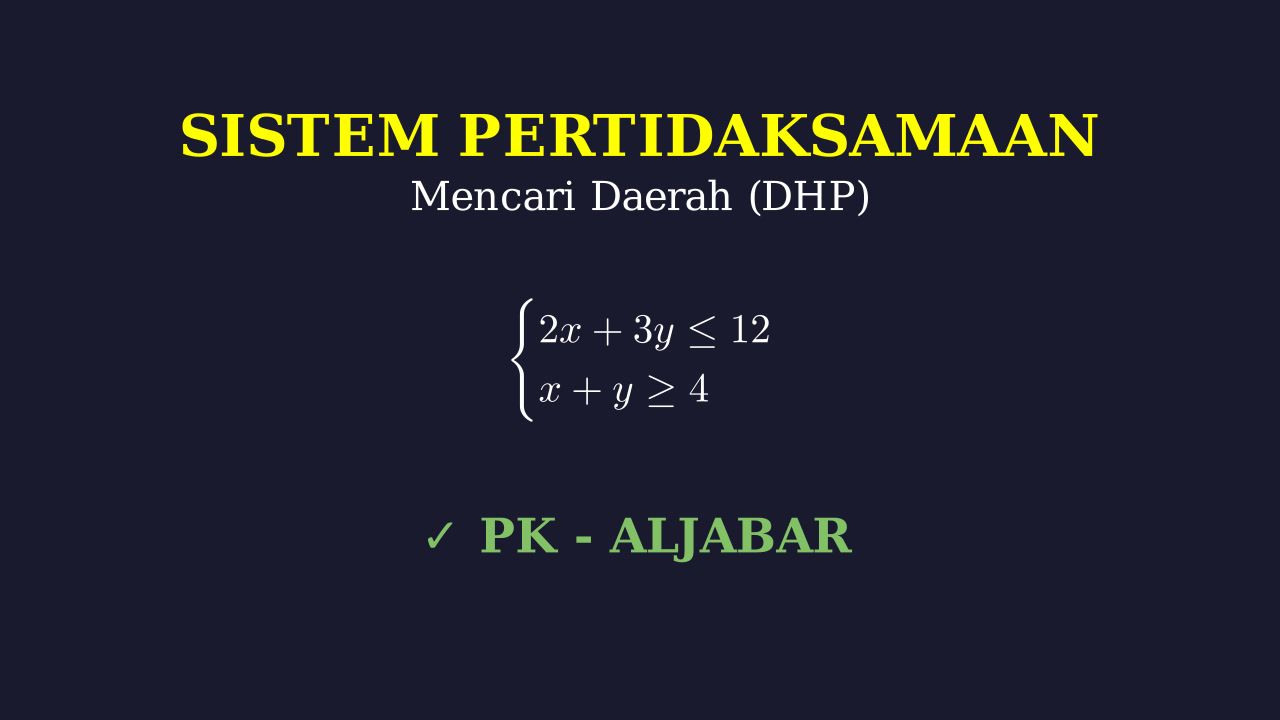 Daerah Penyelesaian Sistem Pertidaksamaan Linear