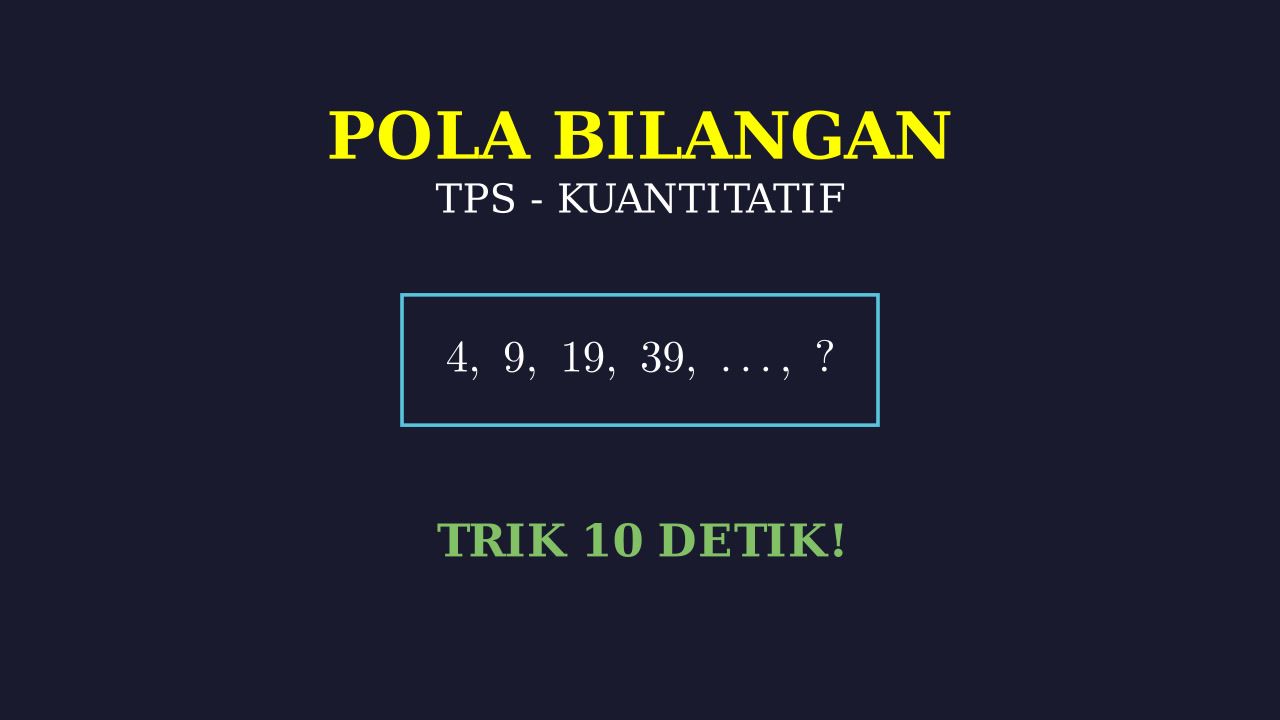 Trik Pola Bilangan: TPS Kuantitatif