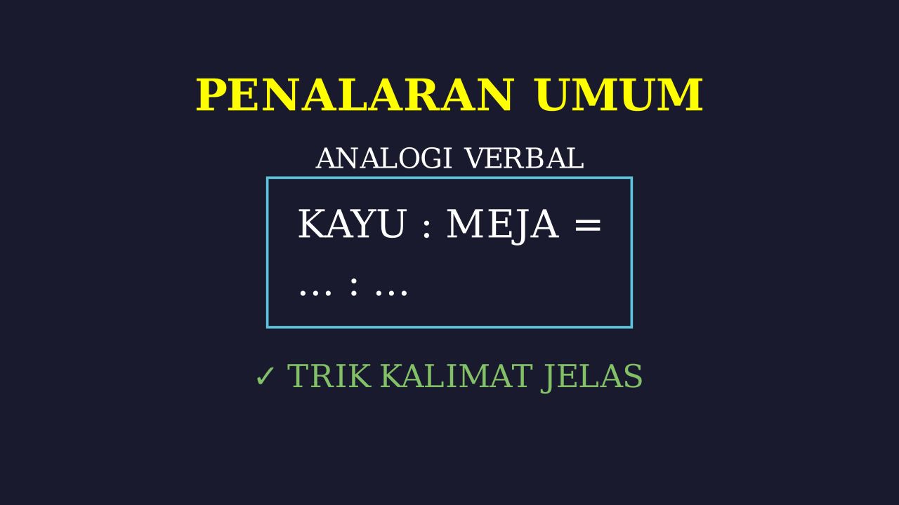 Analogi Verbal: Trik & Latihan Soal