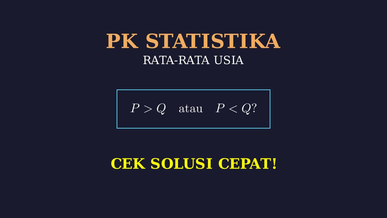 Perbandingan Kuantitas: Rata-rata Usia