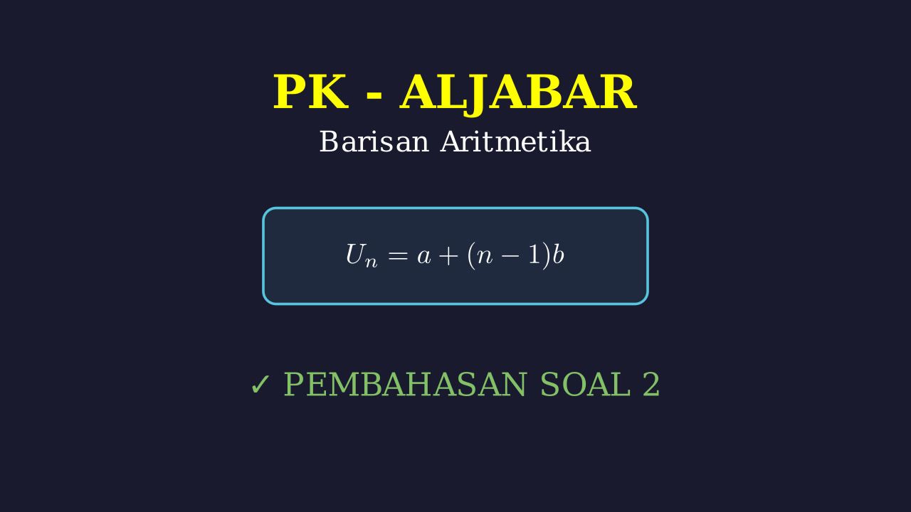 Bedah Soal: Barisan Aritmetika