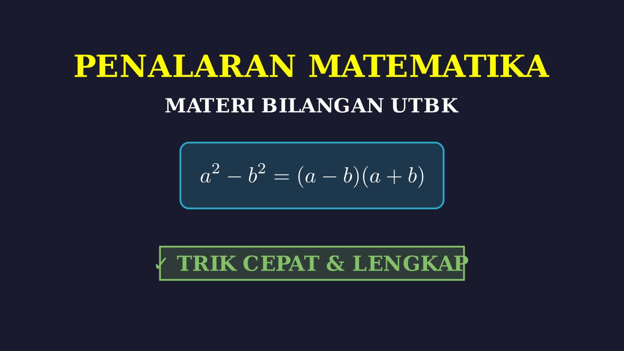 Materi Lengkap & Trik Cepat Penalaran Matematika UTBK