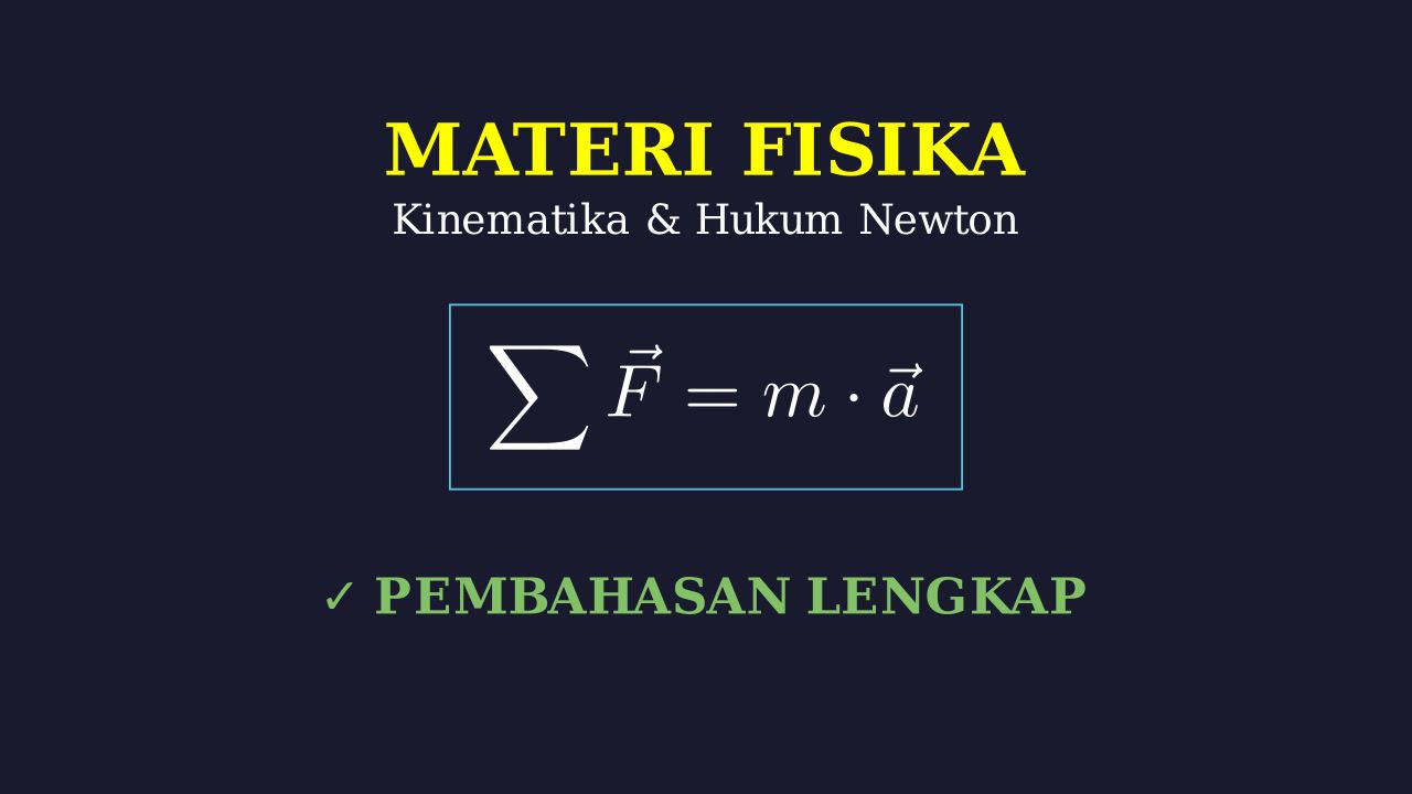 Konsep Gerak dan Hukum Newton