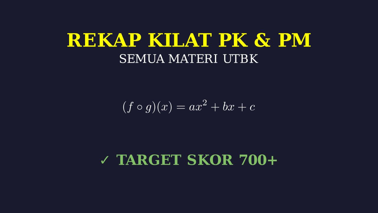 Review Kilat Seluruh Materi PK & PM
