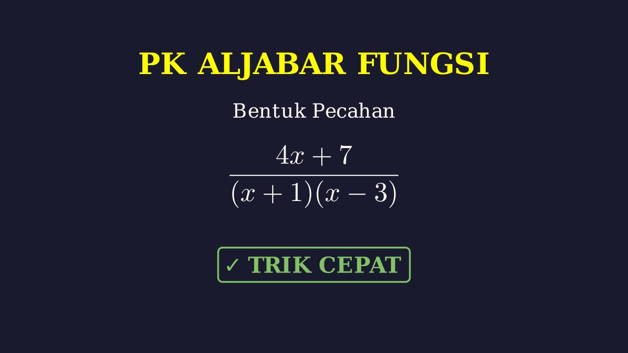Dekomposisi Pecahan Parsial