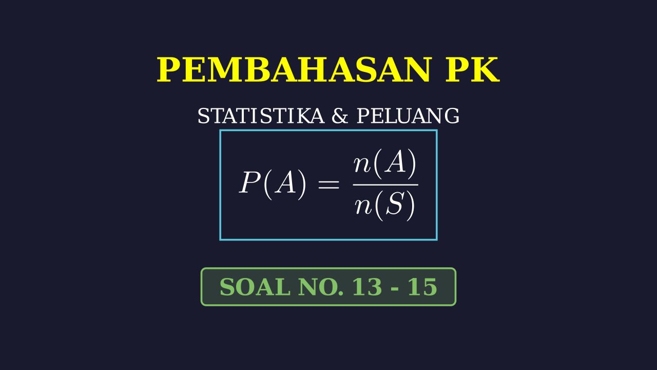 Pembahasan Soal 13-15