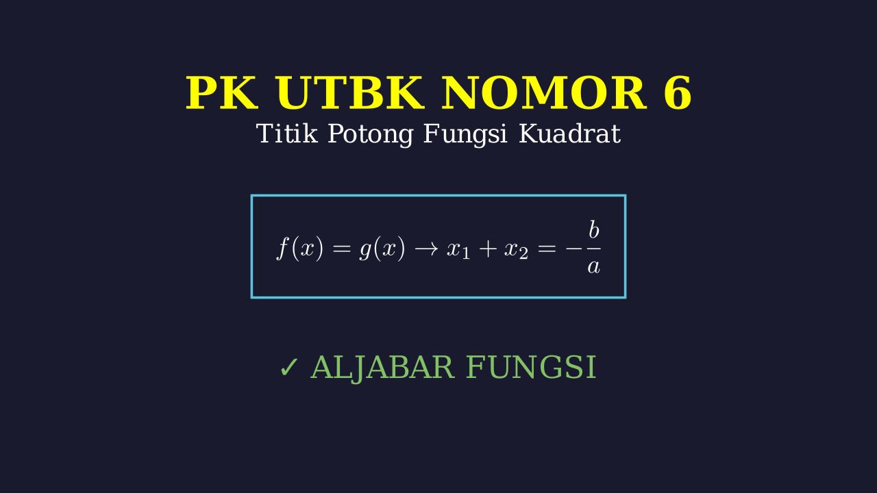 Titik Potong Fungsi Kuadrat: Soal UTBK