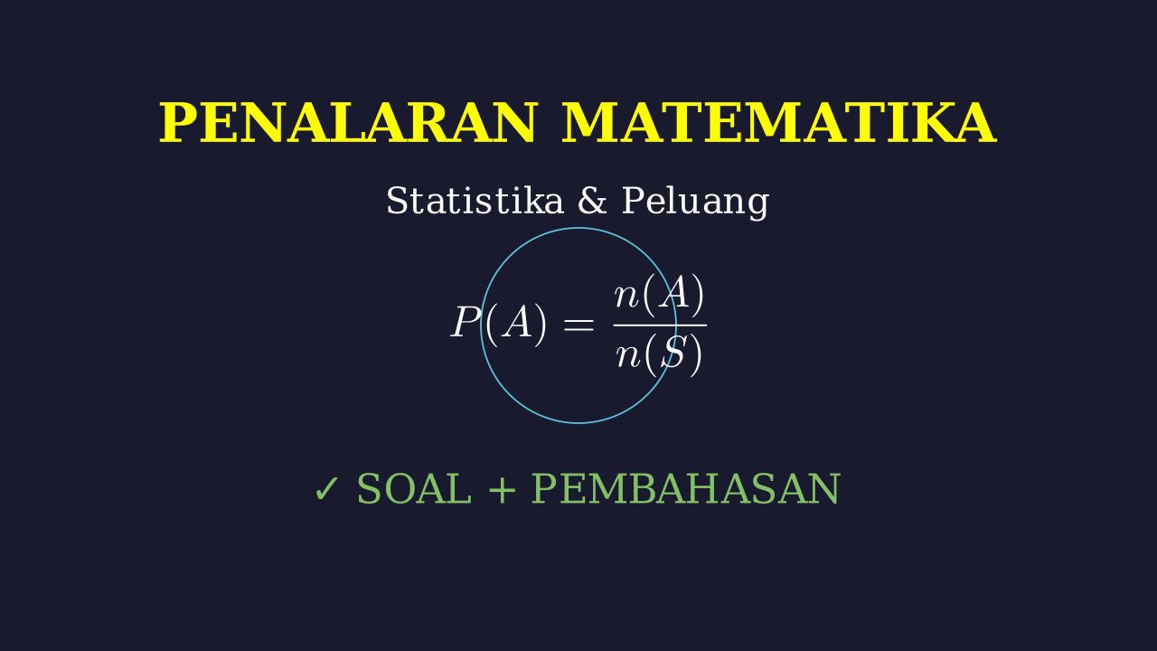 Relasi, Statistika, Peluang, dan Lingkaran: Bahas Soal