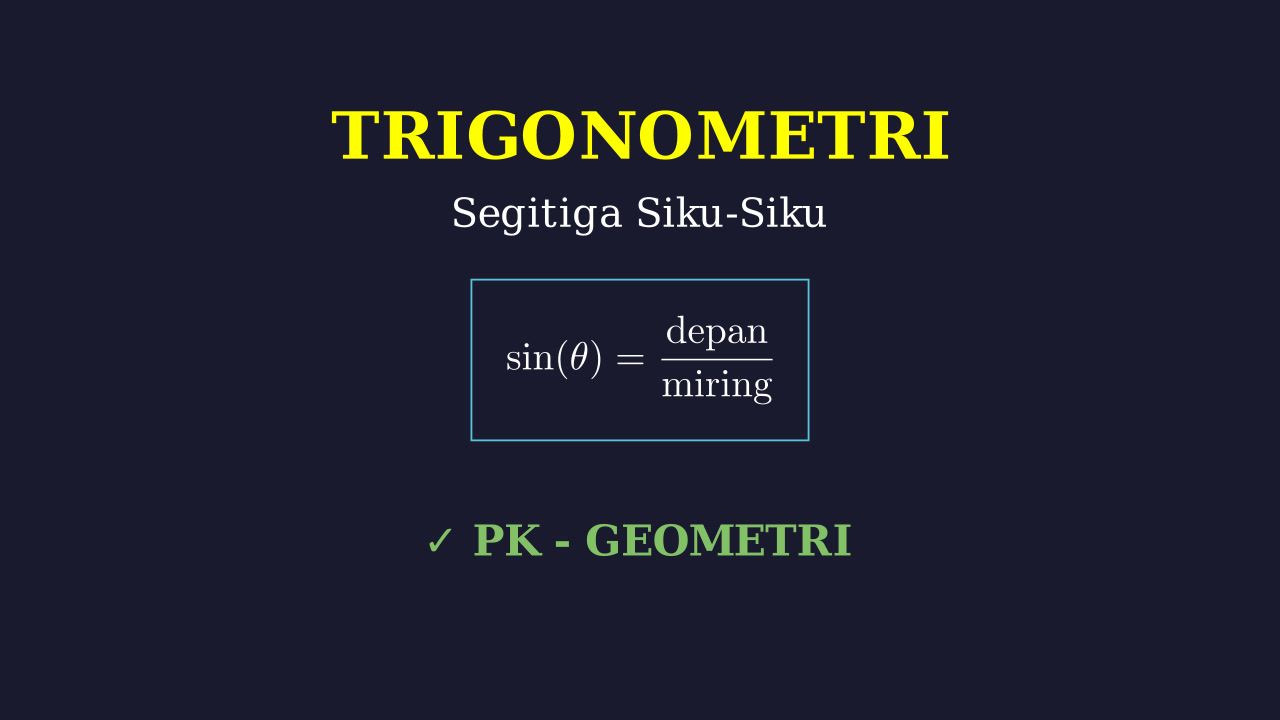 Perbandingan Trigonometri Segitiga Siku-Siku