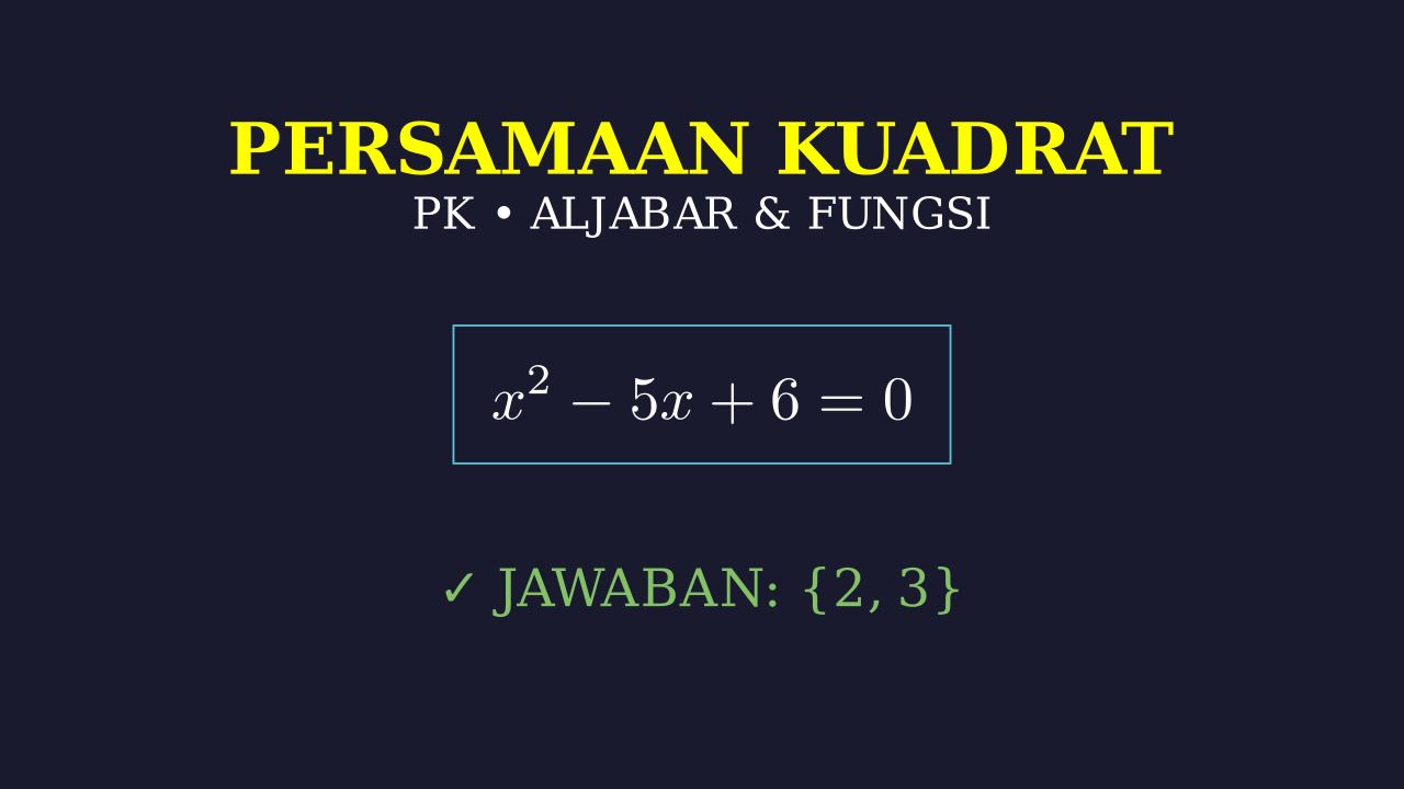Memahami Persamaan Kuadrat