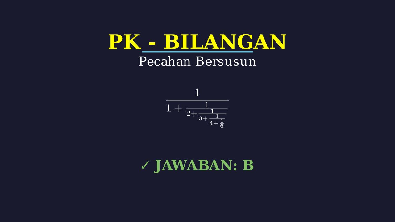 Menyelesaikan Pecahan Bersusun
