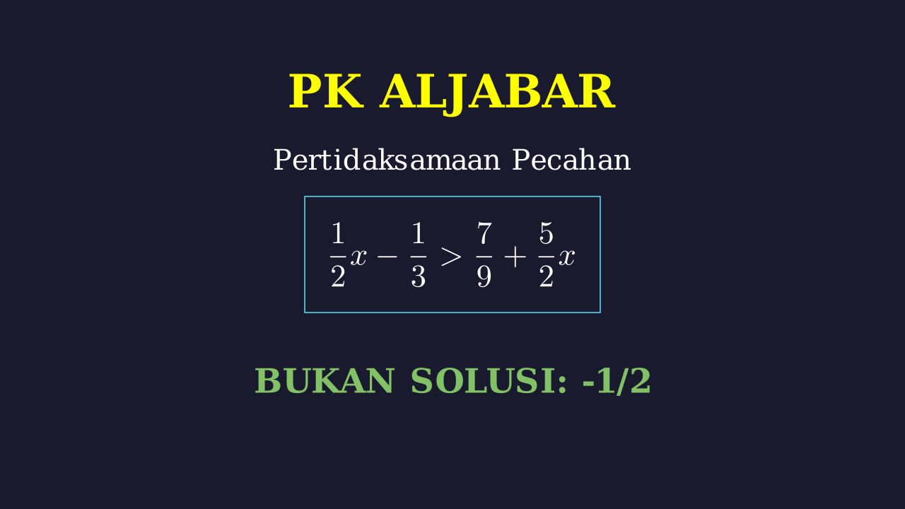 Menyelesaikan Pertidaksamaan Linear