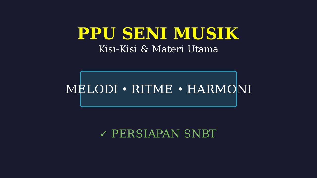 Kisi-Kisi Seni Musik