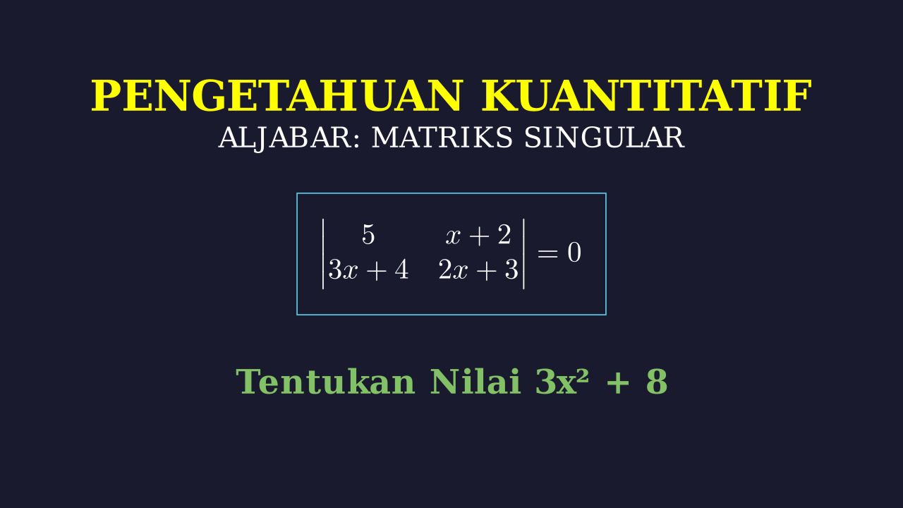 Menyelesaikan Soal Matriks Singular