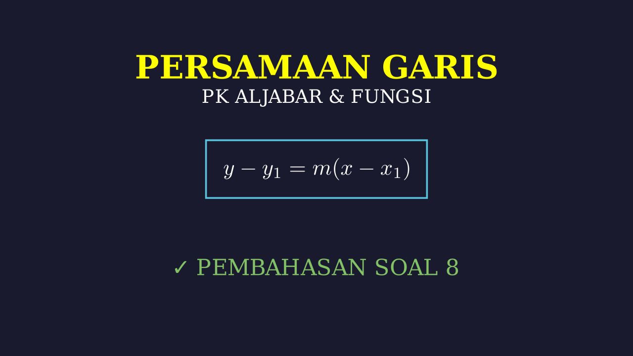 Mencari Persamaan Garis Lurus