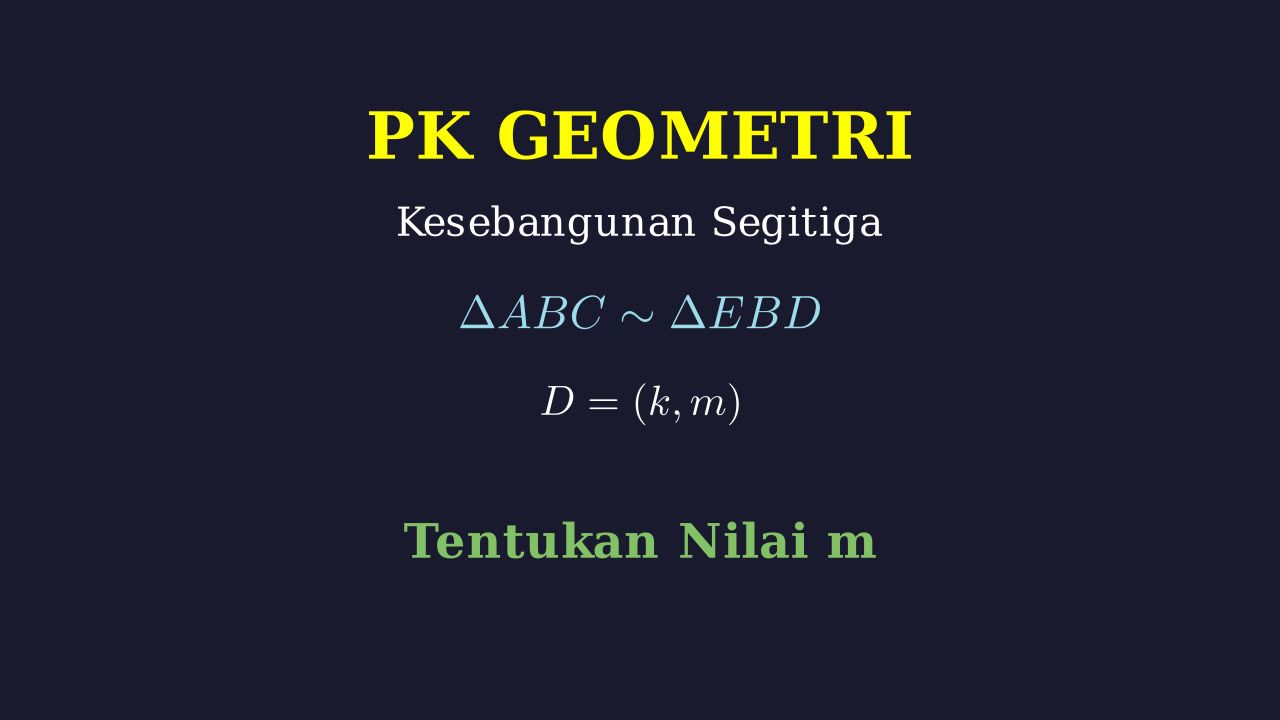 Kesebangunan Segitiga: Mencari Koordinat Titik