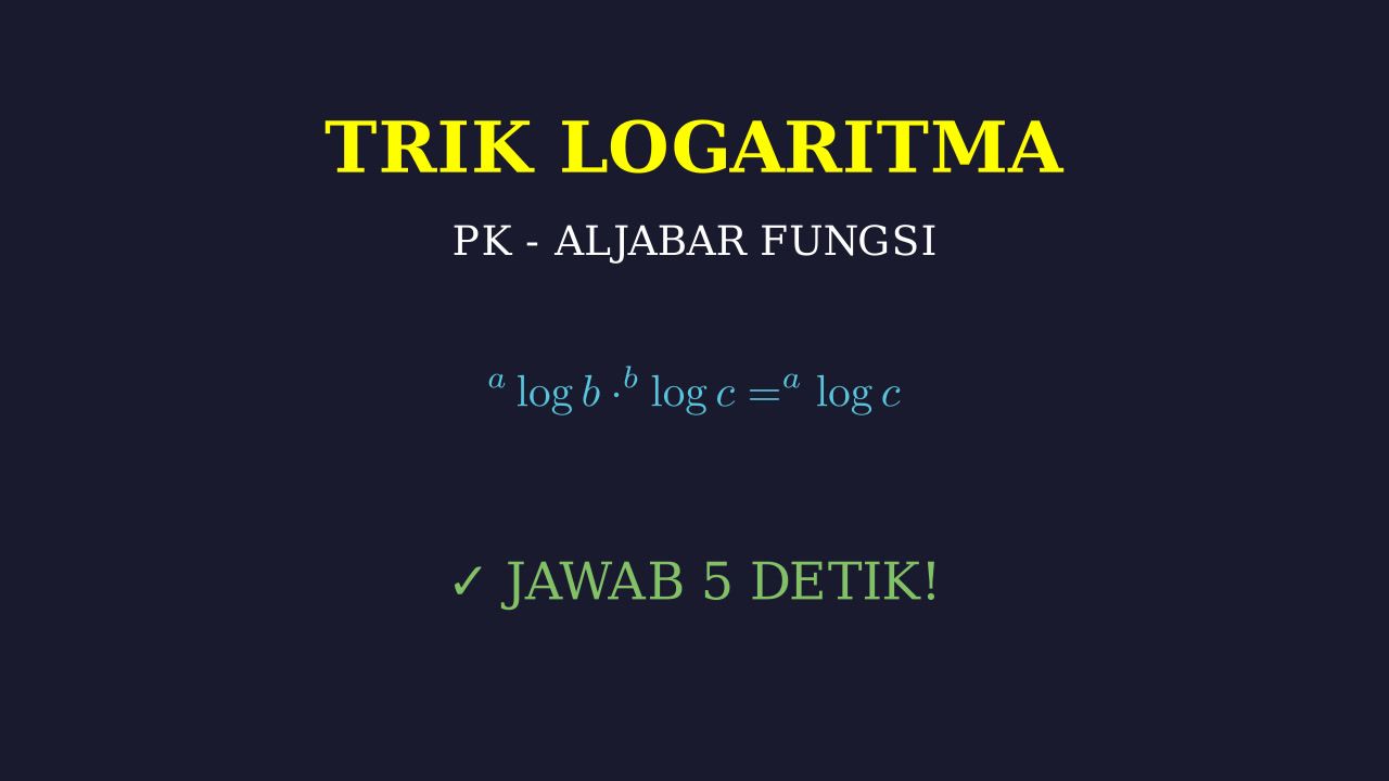 Trik Cepat Logaritma