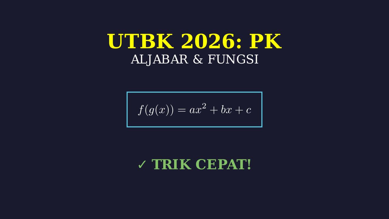 Fokus Materi PK & PM UTBK 2026
