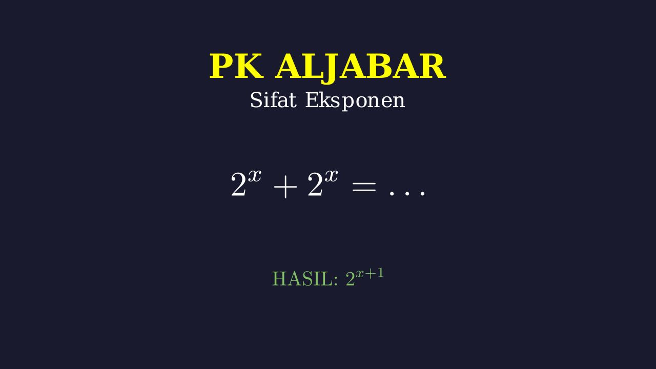 Penjumlahan Bilangan Berpangkat