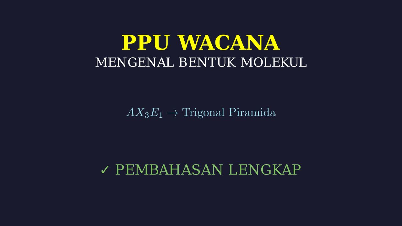 Memahami Bentuk Molekul