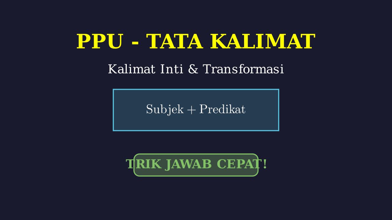 Kalimat Inti dan Kalimat Transformasi
