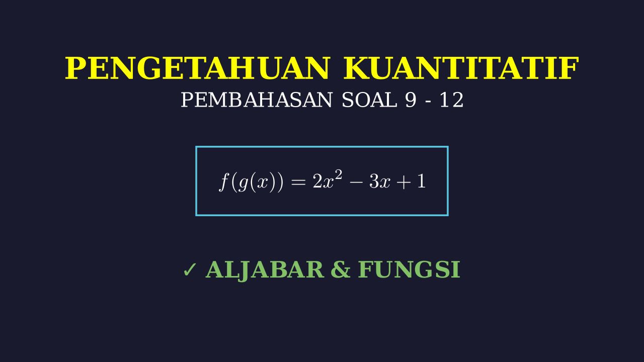 Pembahasan Lengkap Soal 9-12