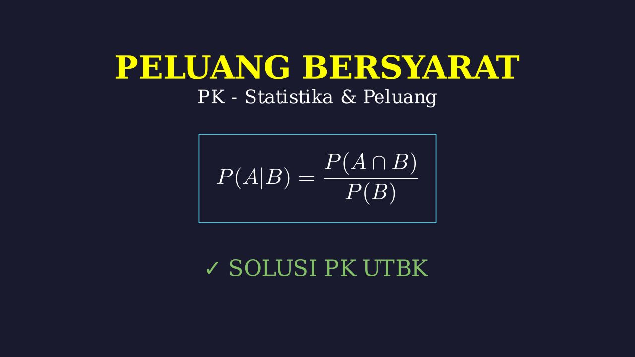 Menghitung Peluang Bersyarat