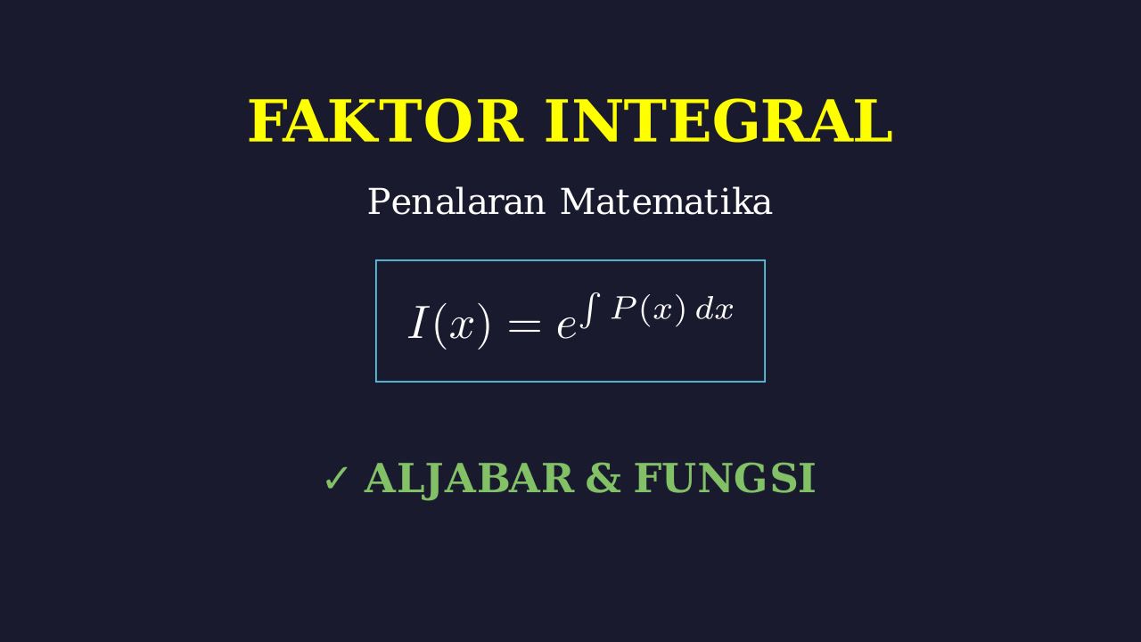 Faktor Integral