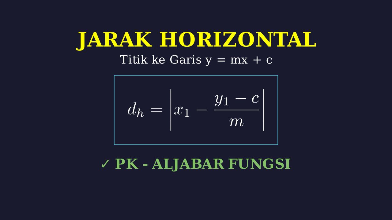 Jarak Horizontal Titik ke Persamaan Garis