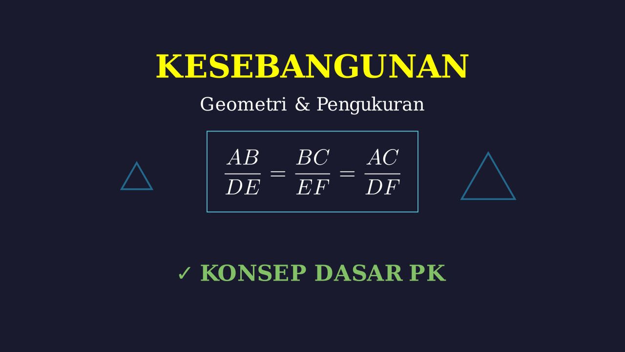 Konsep Dasar Kesebangunan