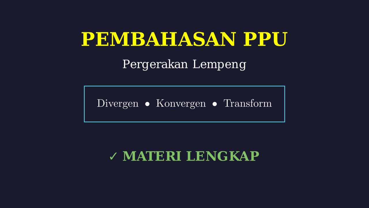 Jenis Pergeseran Lempeng: Divergen, Konvergen, Transform