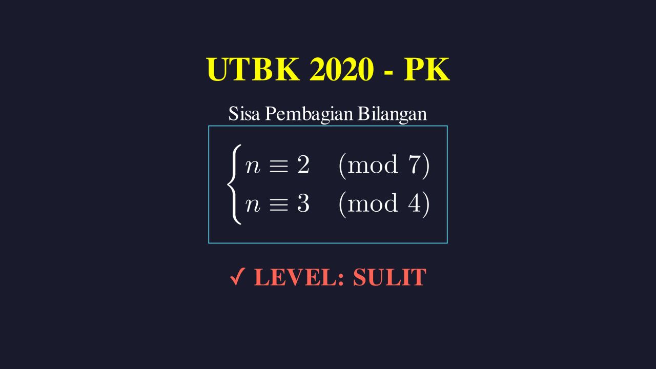 Sisa Pembagian Bilangan: UTBK 2020