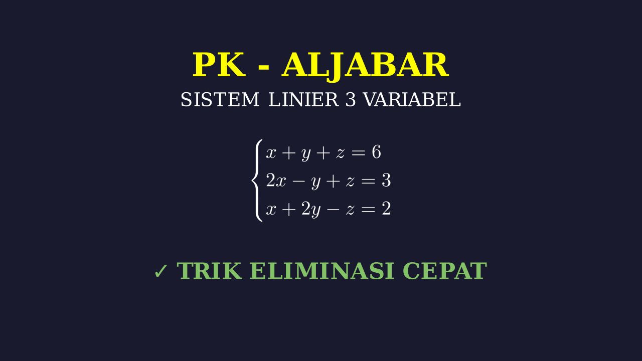 Sistem Linear Tiga Variabel