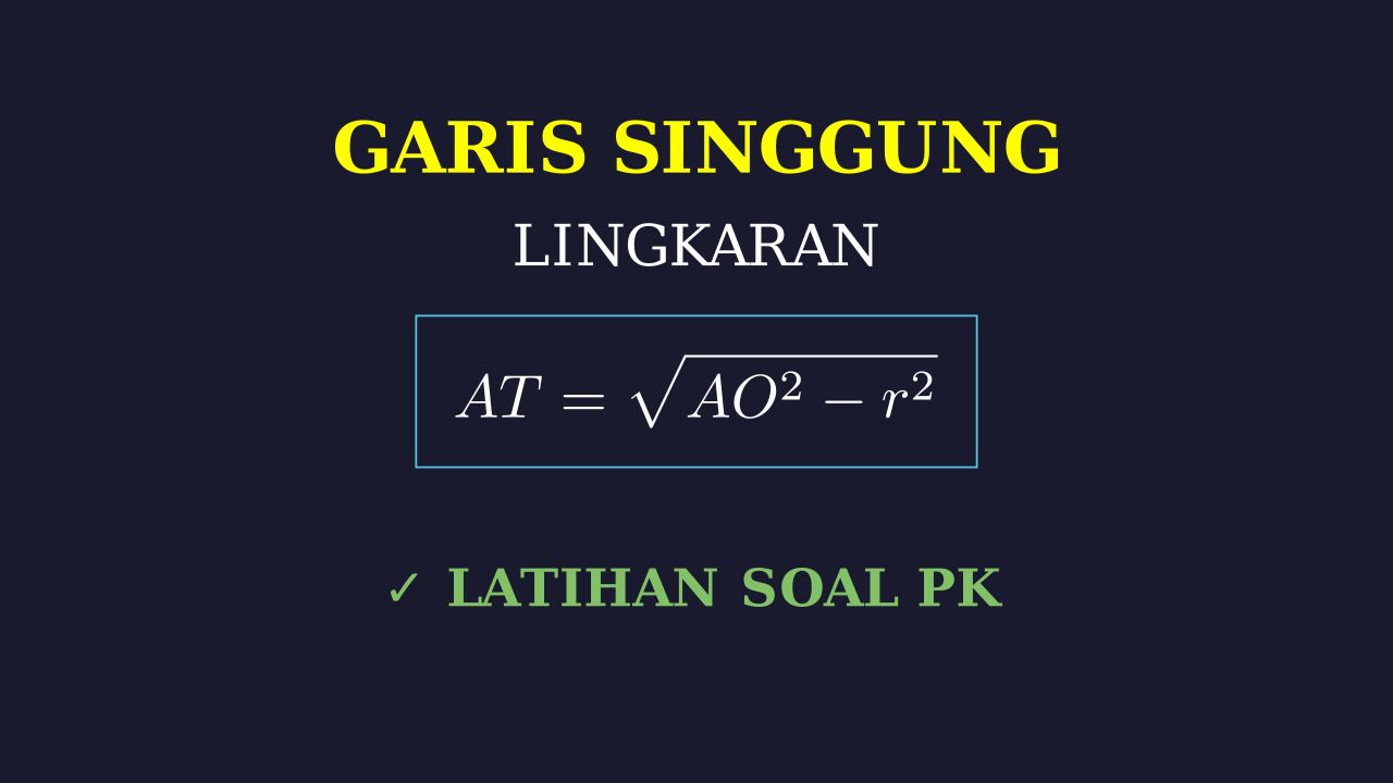Latihan Soal: Garis Singgung Lingkaran