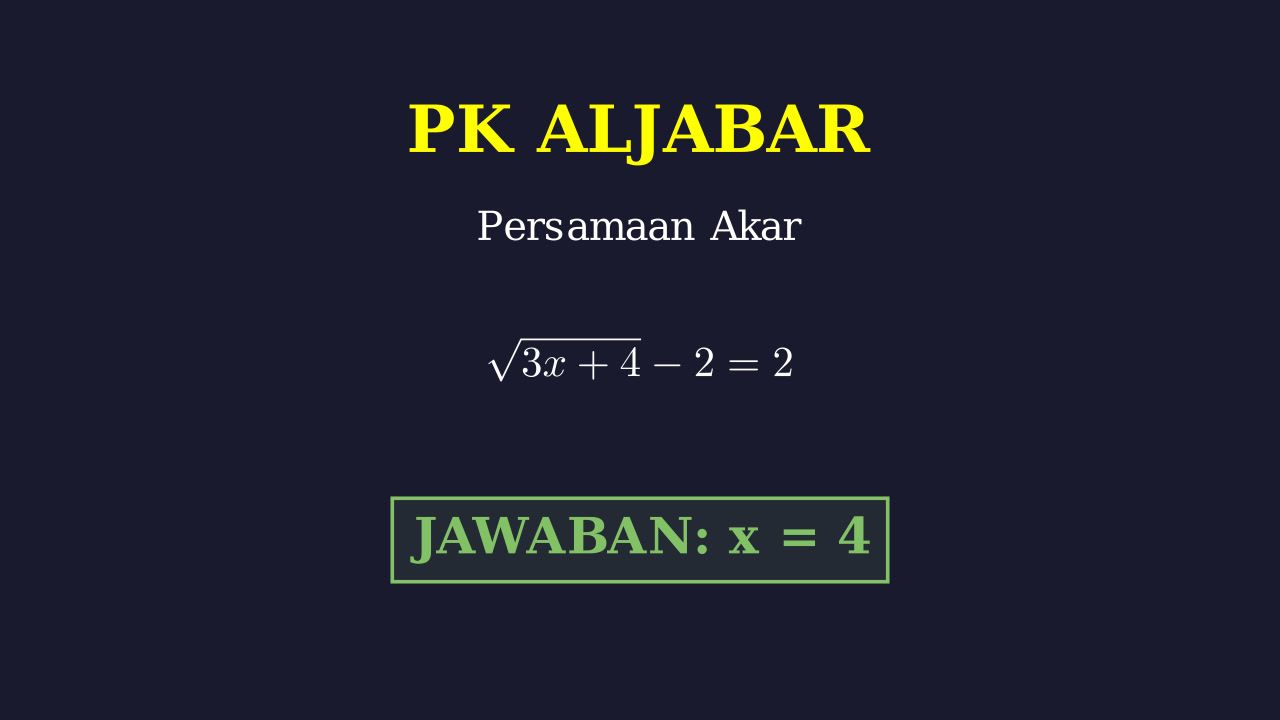 Persamaan Bentuk Akar: Mencari Nilai X