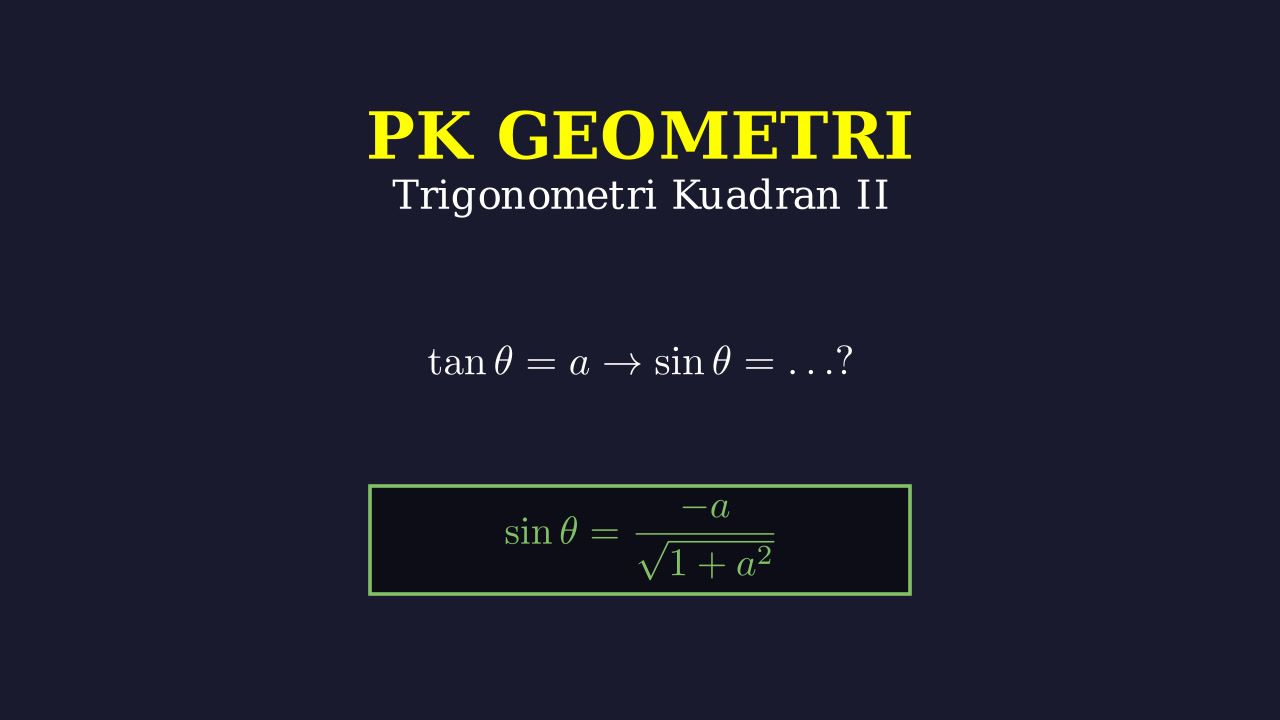 Menentukan Nilai Sin Teta di Kuadran 2