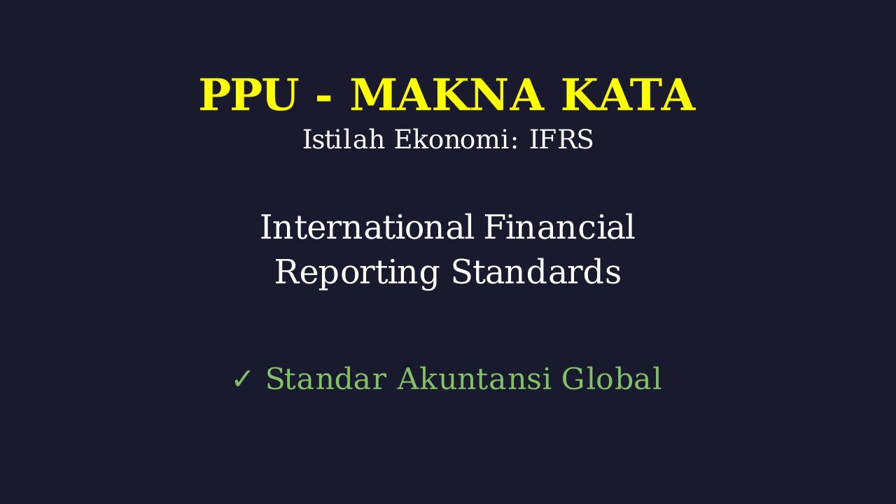 Memahami Standar IFRS