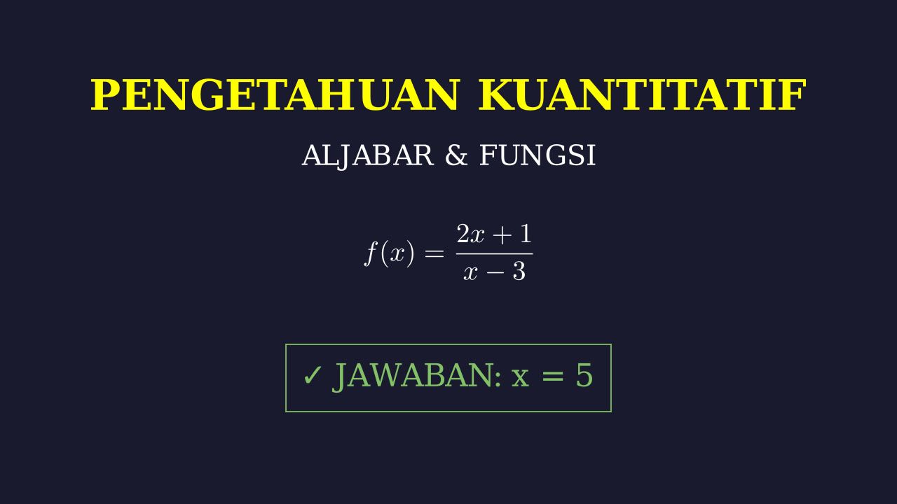 Pembahasan Soal Pengetahuan Kuantitatif