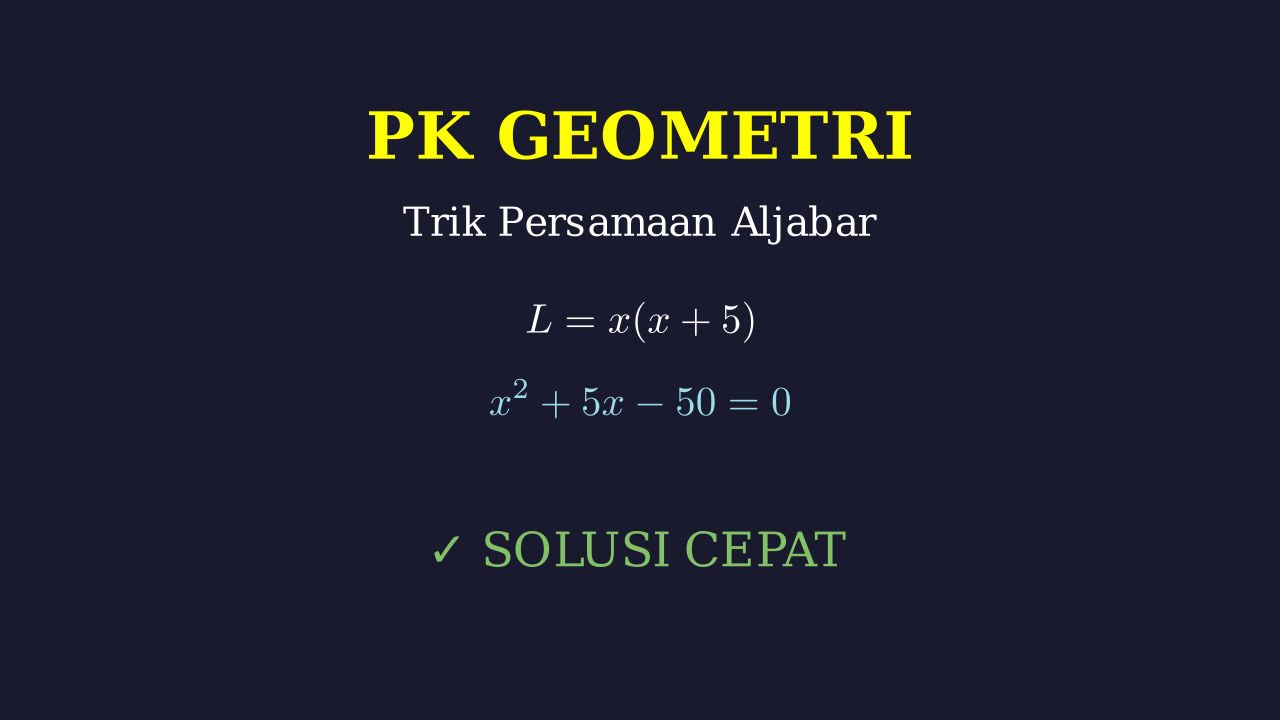 Penyelesaian Soal Dengan Persamaan Aljabar