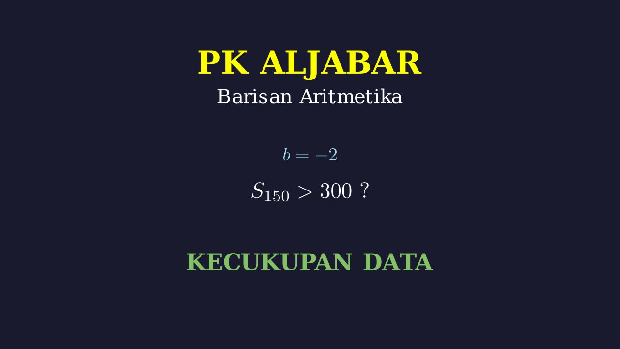 Barisan Aritmetika: Soal Kecukupan Data