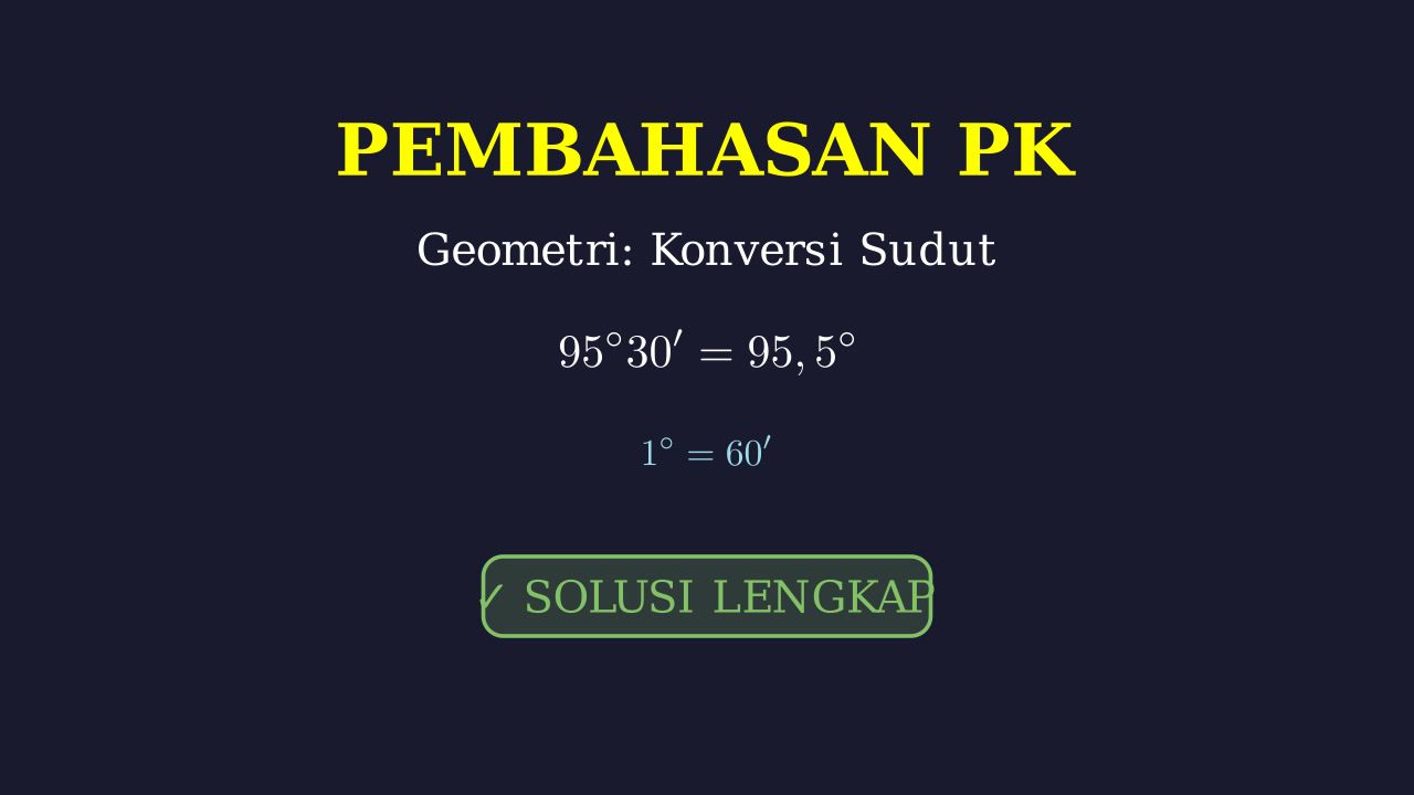 Konversi Derajat, Menit, dan Detik