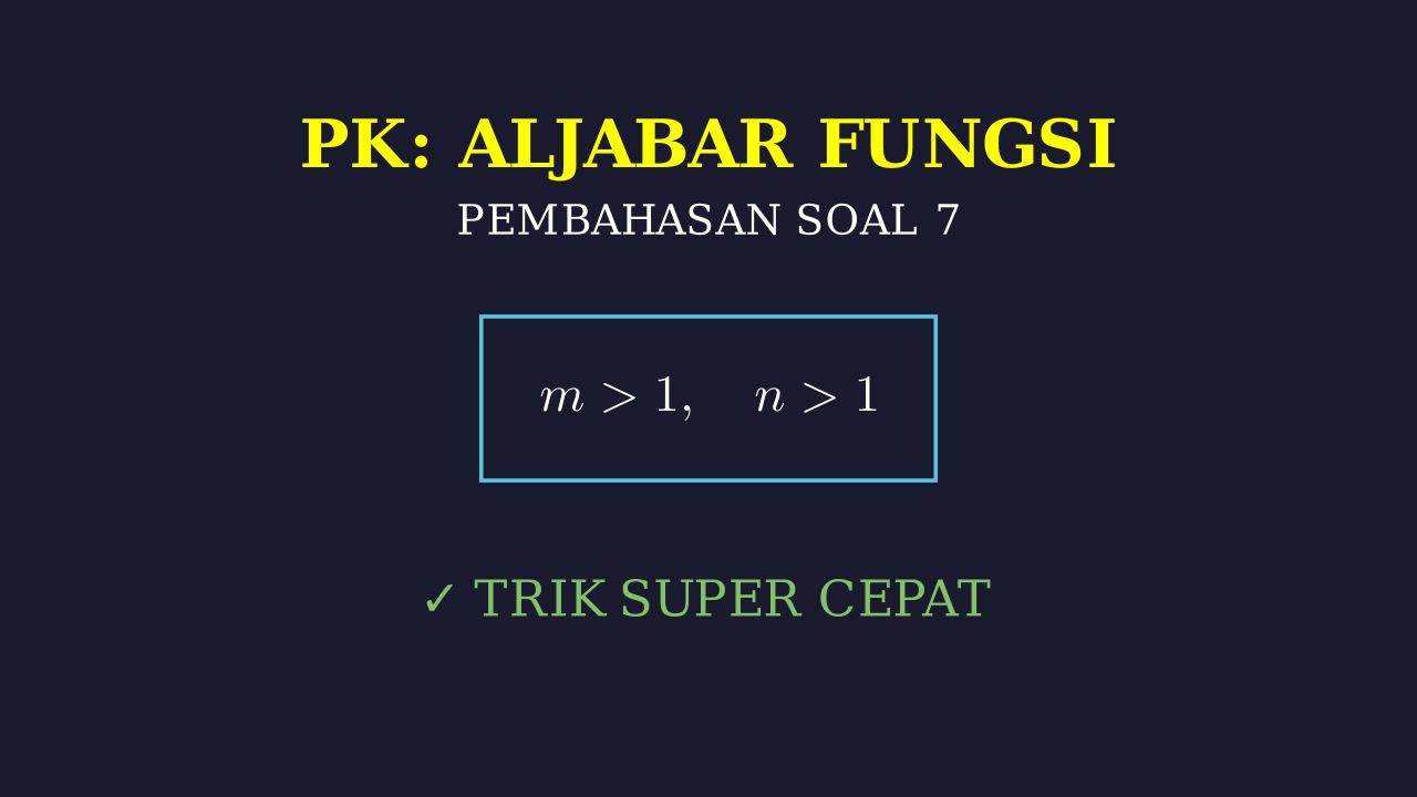 Pembahasan Soal 7: Aljabar