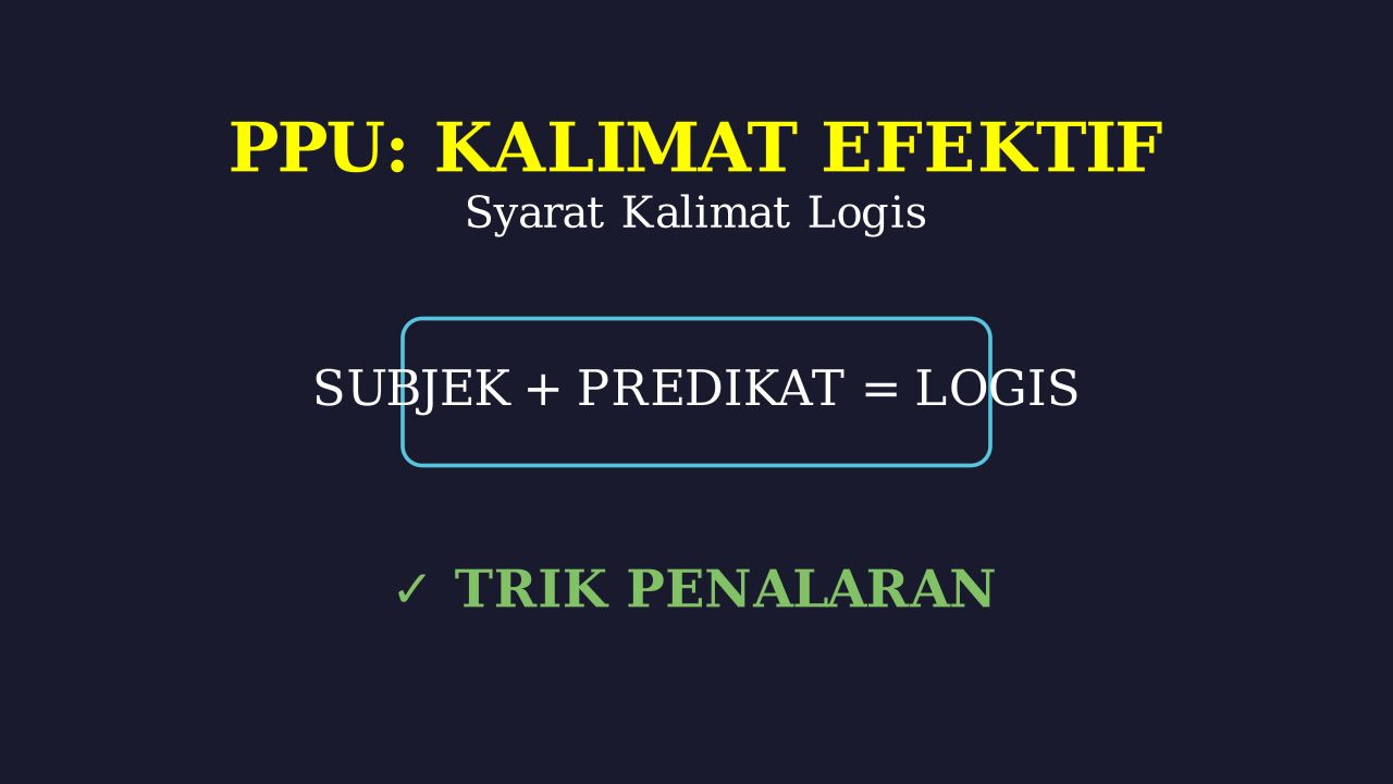 Kalimat Logis: Logika Berbahasa