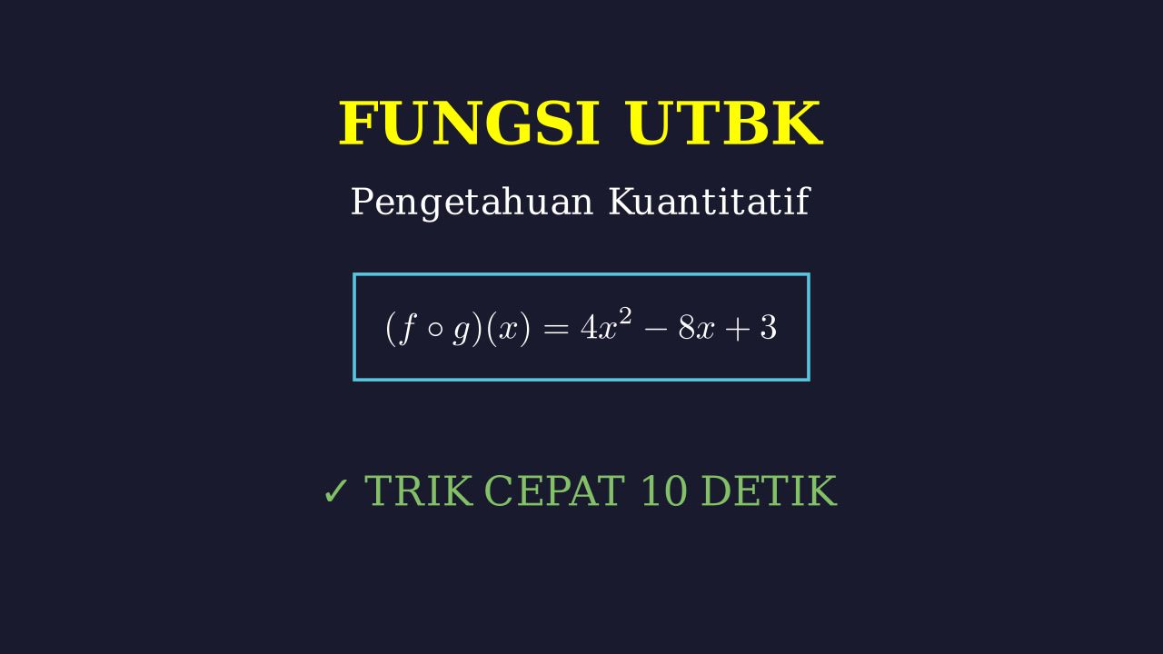 Fungsi: Pembahasan Soal UTBK